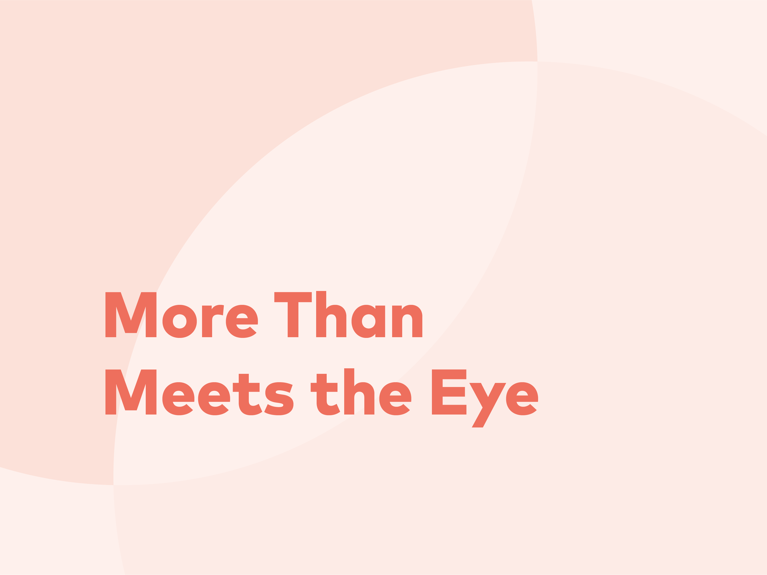 More Than Meets the Eye | 25, Issue 23