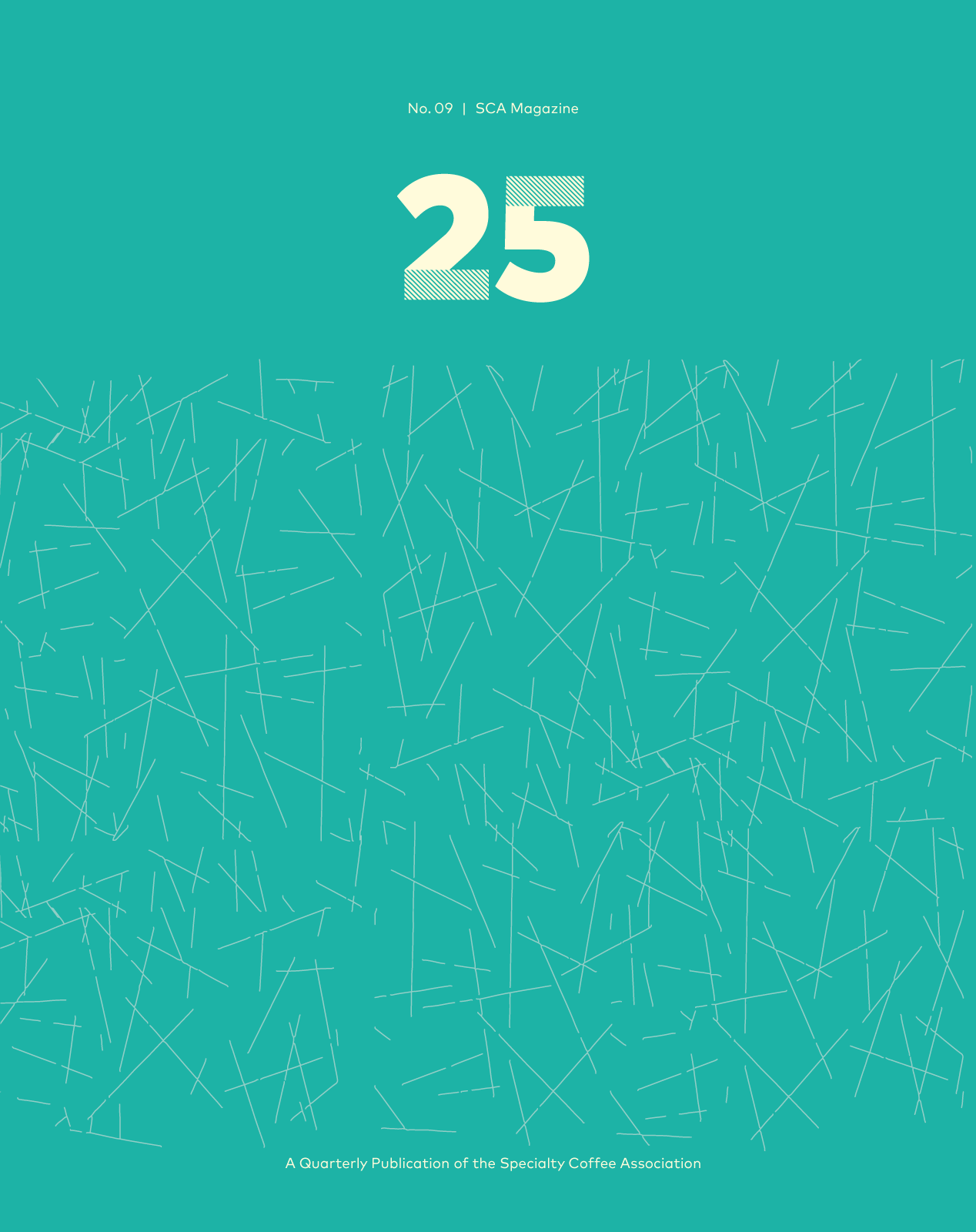 Connecting Our Community - 25 Magazine, Issue 9