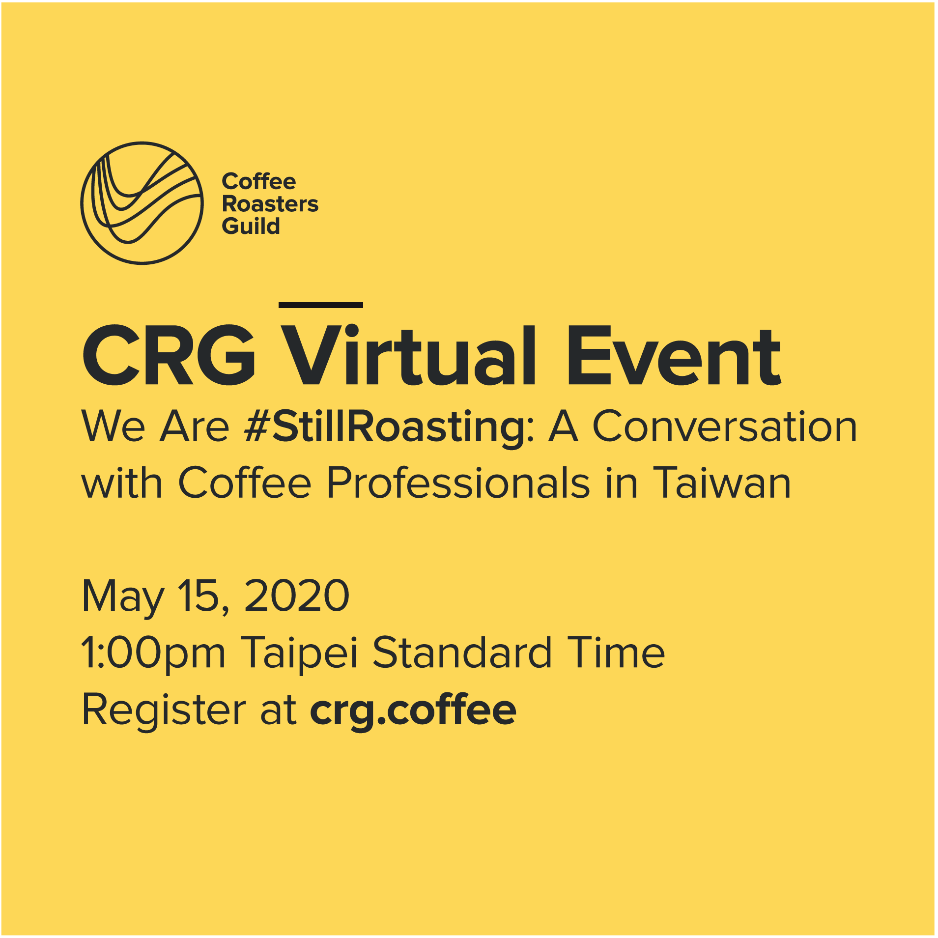 May 15 Coffee Roasters Guild Webinar - We Are #StillRoasting: A Conversation with Coffee Professionals in Taiwan