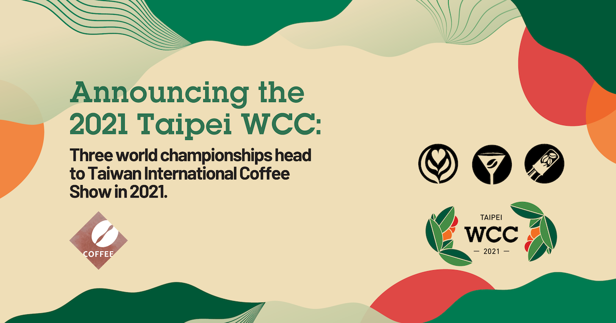 Announcing the 2021 Taipei World Coffee Championships