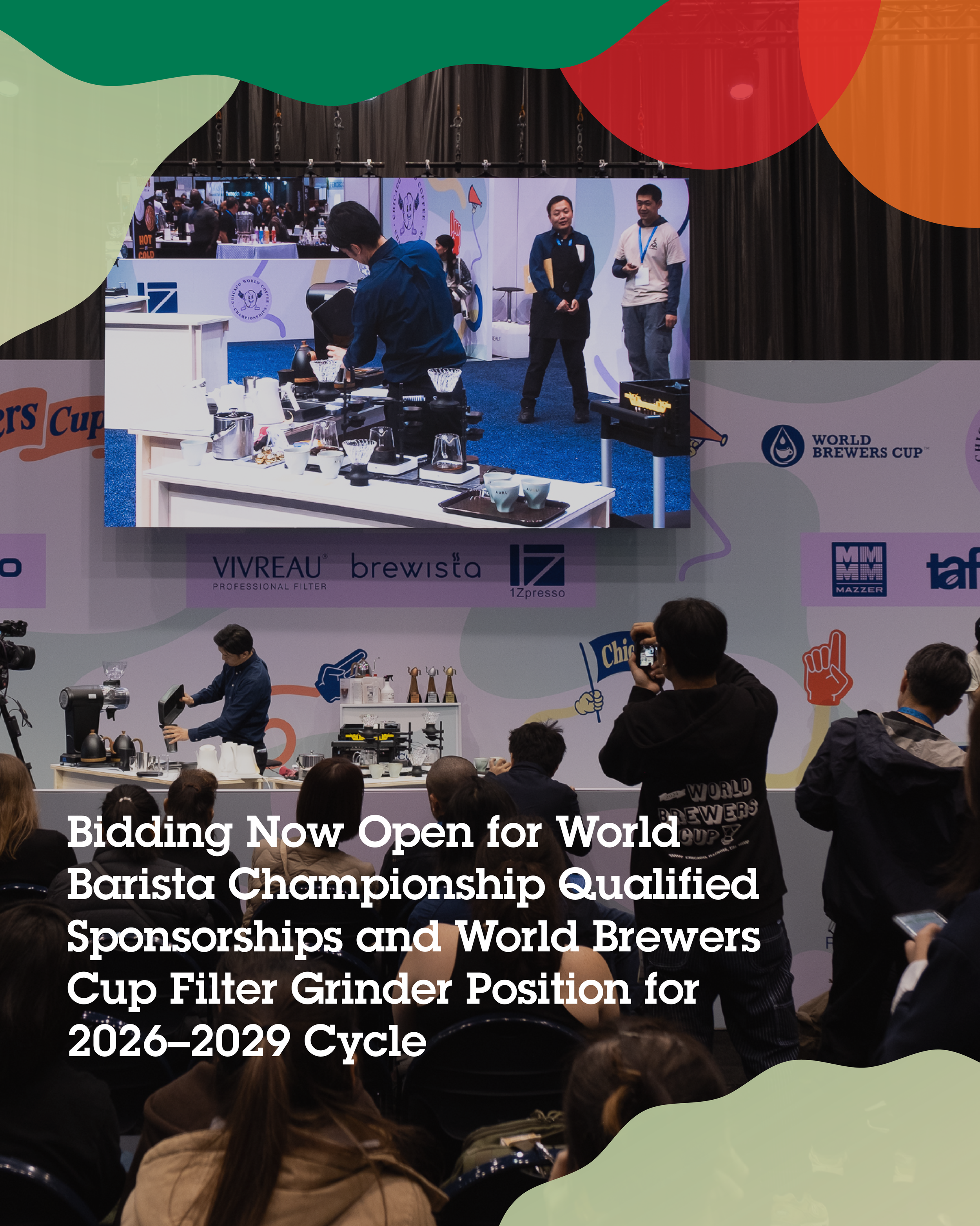 Bidding Now Open for World Barista Championship Qualified Sponsorships and World Brewers Cup Filter Grinder Position for 2026–2029 Cycle