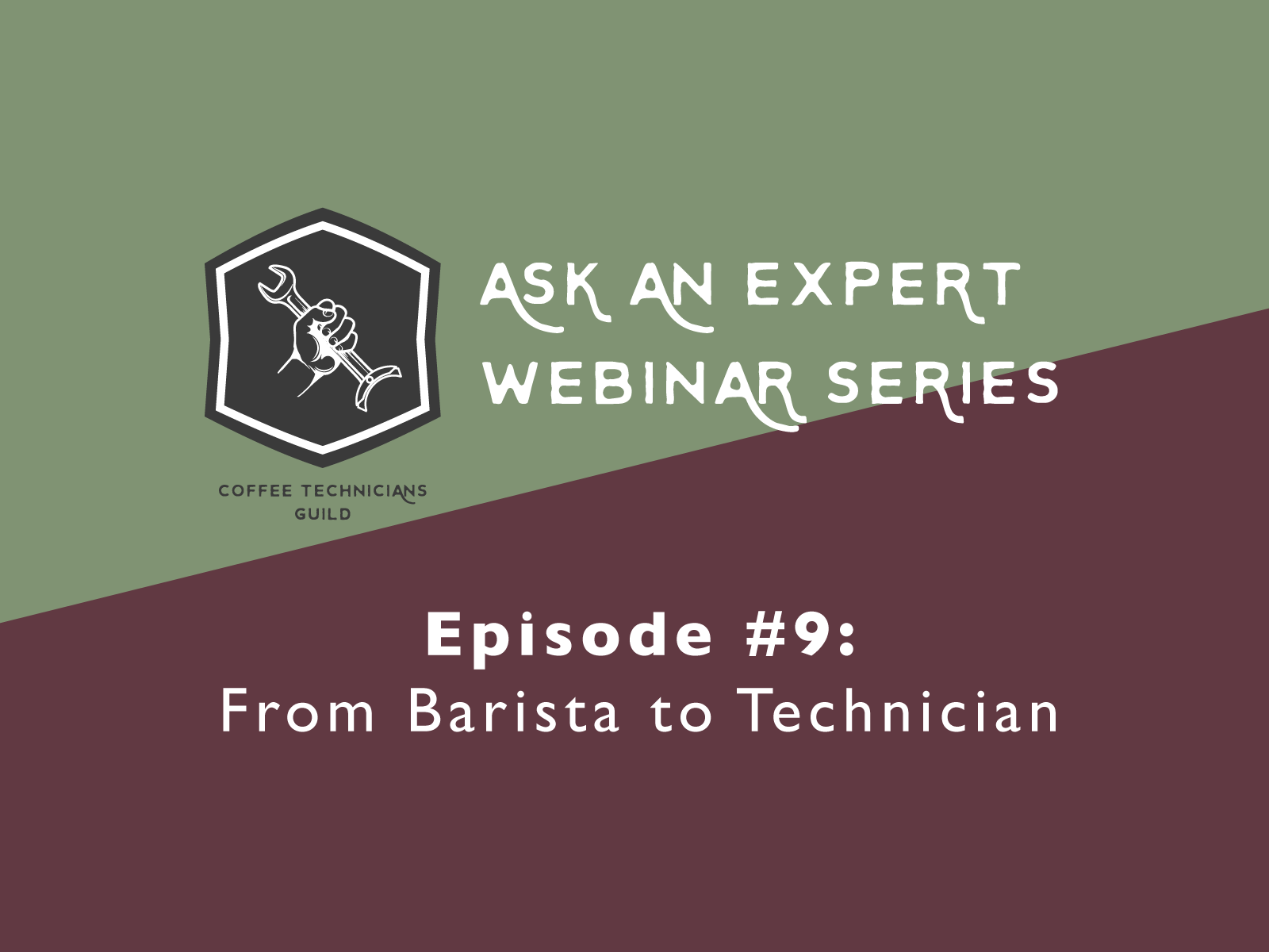 Ask a CTG Expert #9: From Barista to Technician