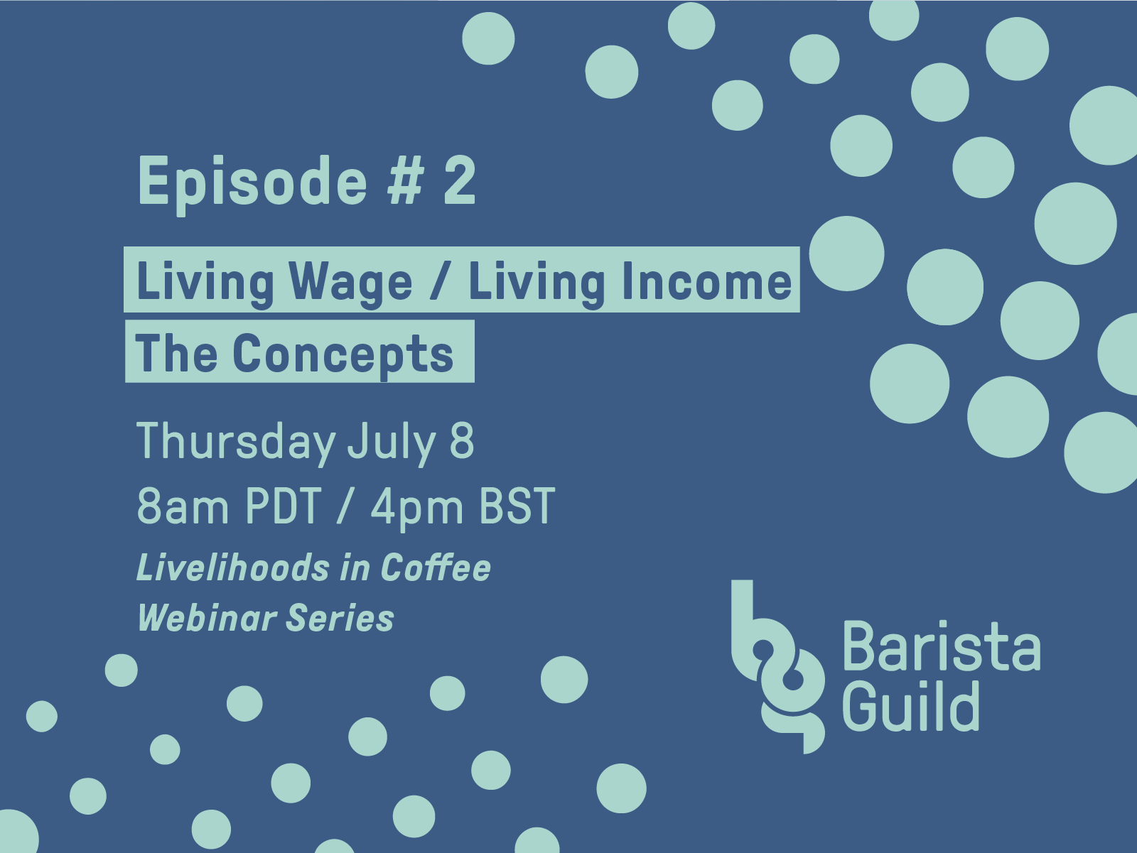 Livelihoods in Coffee Episode #2: Living Wage / Living Income - The Concepts