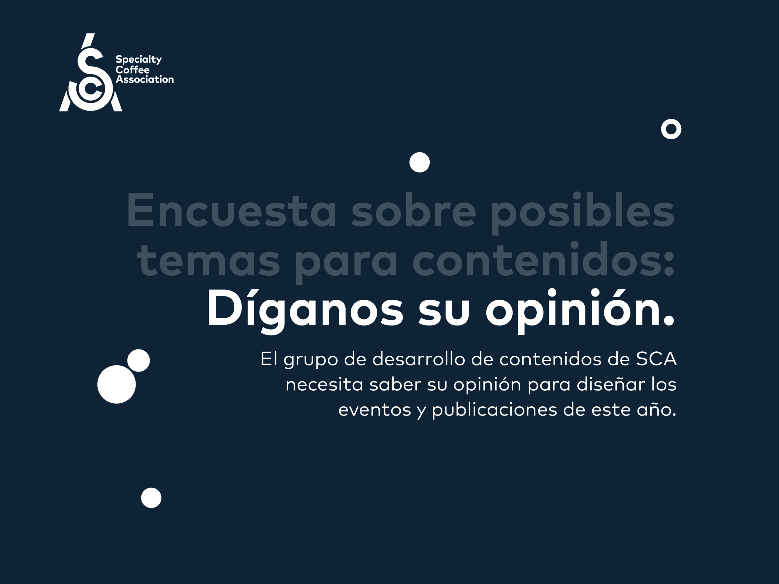 Encuesta sobre posibles temas para contenidos: Díganos su opinión