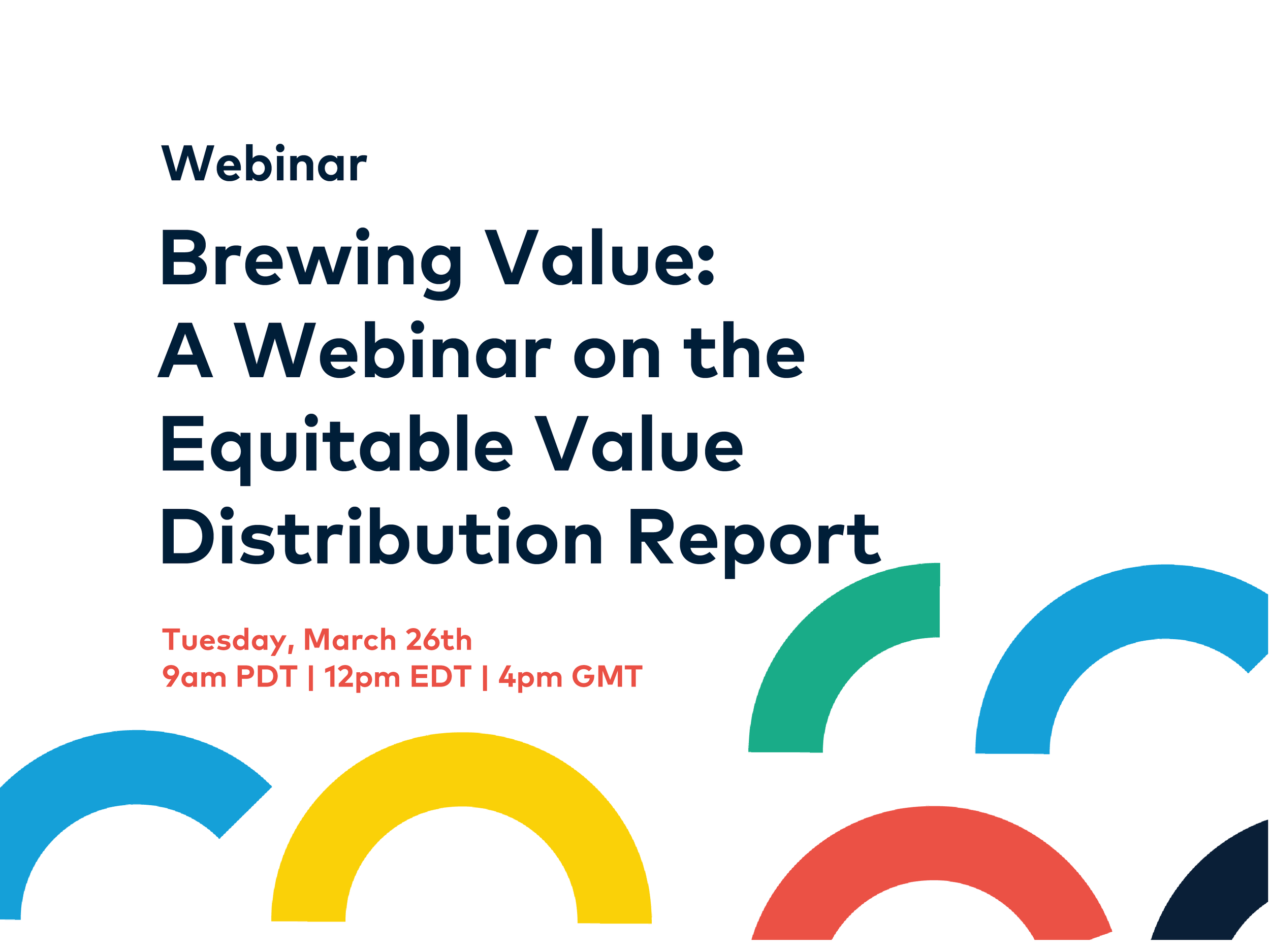 Brewing Value: A Webinar on the Equitable Value Distribution Report