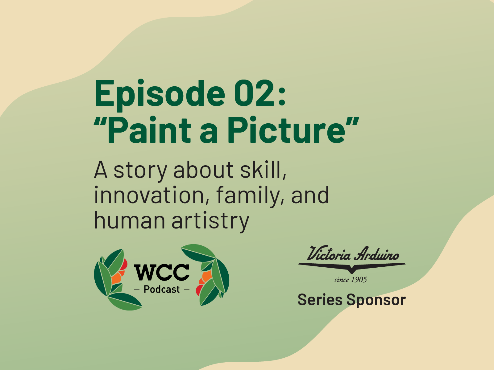 Ep 02: "Paint a Picture" | WCC Podcast 