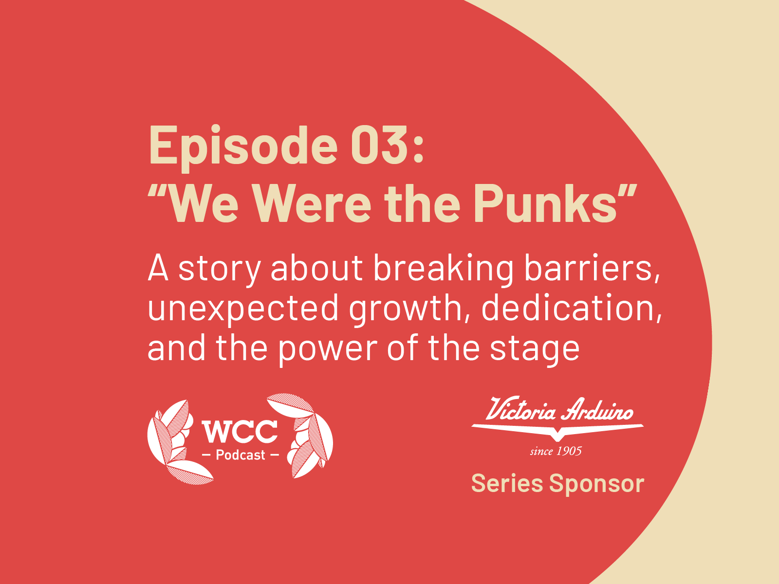 Ep 03: "We Were the Punks" | World Coffee Championships Podcast