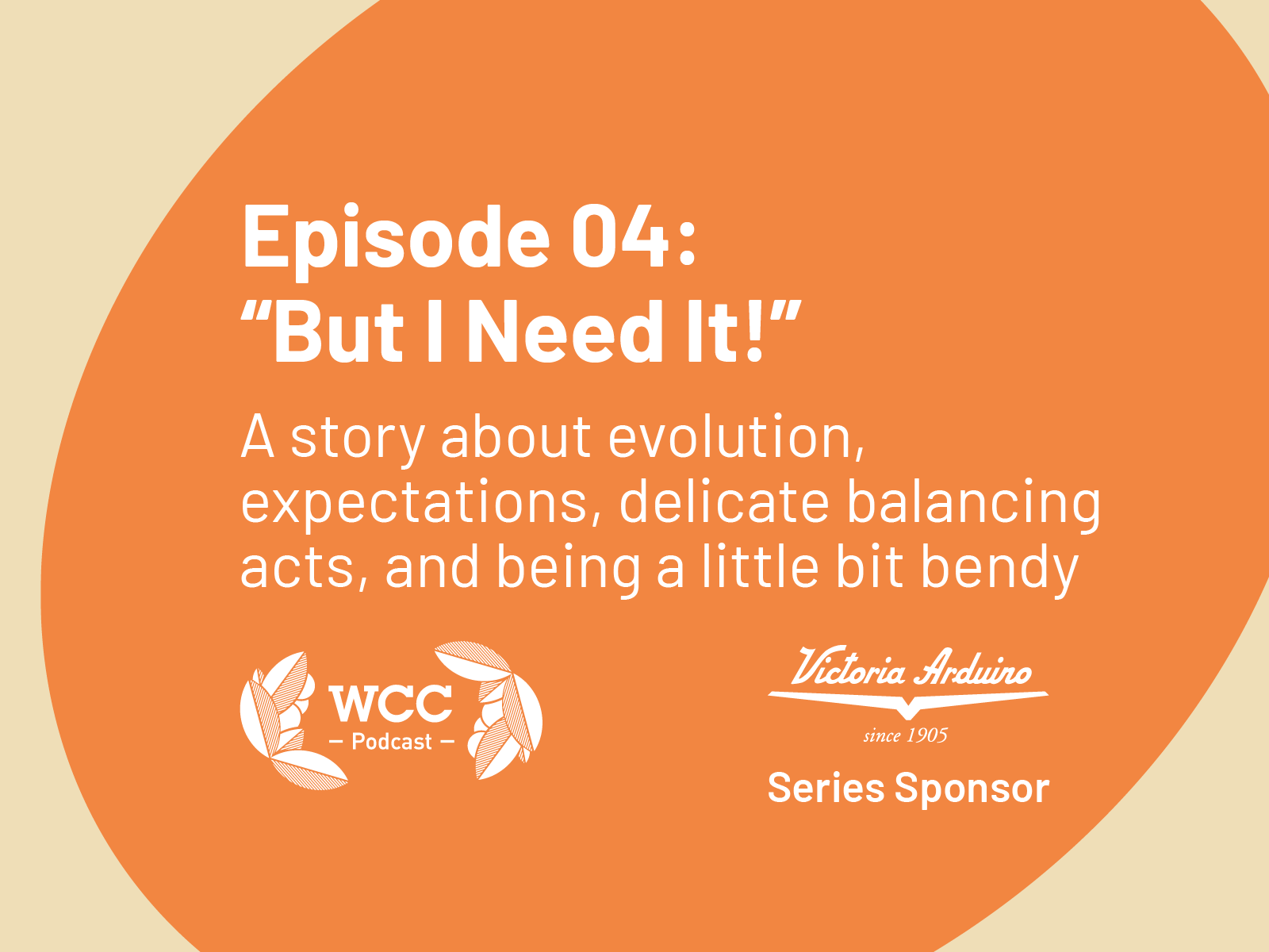 Ep 04: "But I Need It!" | World Coffee Championships Podcast