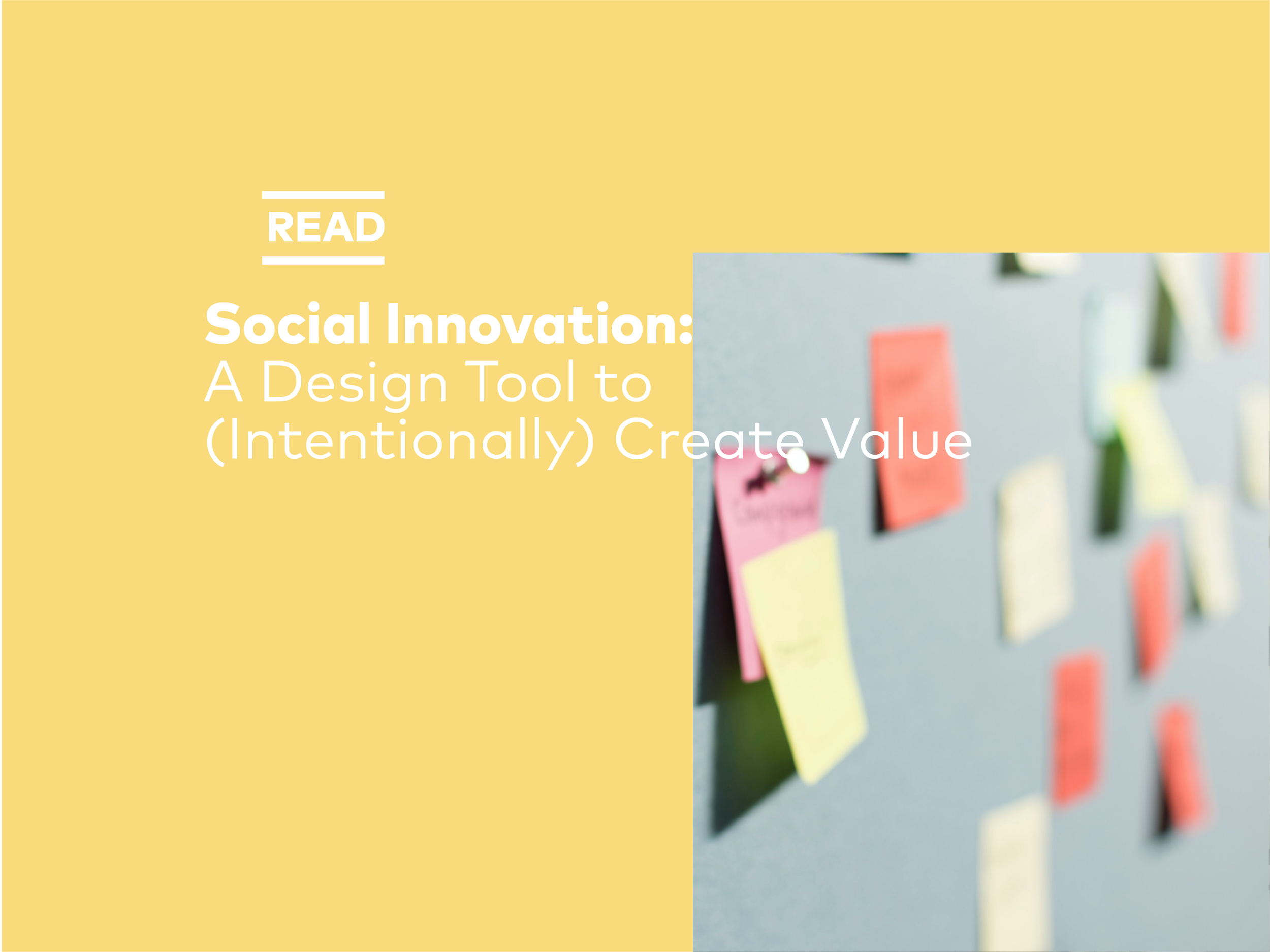 Social Innovation: A Design Tool to (Intentionally) Create Value 