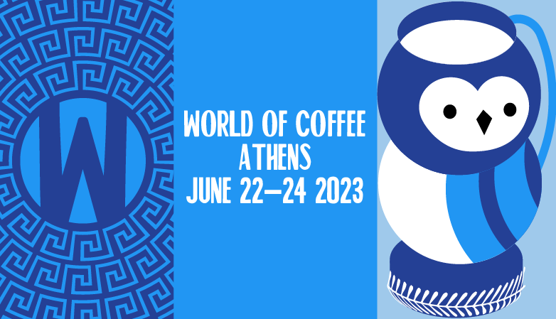 Registration Now Open for World of Coffee Athens 2023!