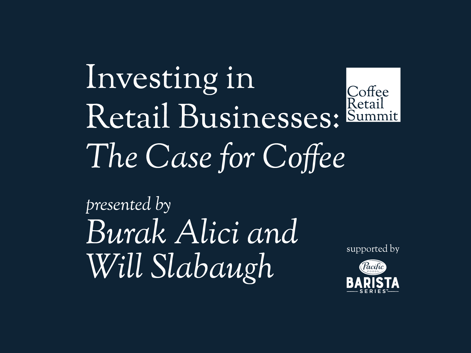 Investing in Retail Businesses: The Case for Coffee | Coffee Retail Summit