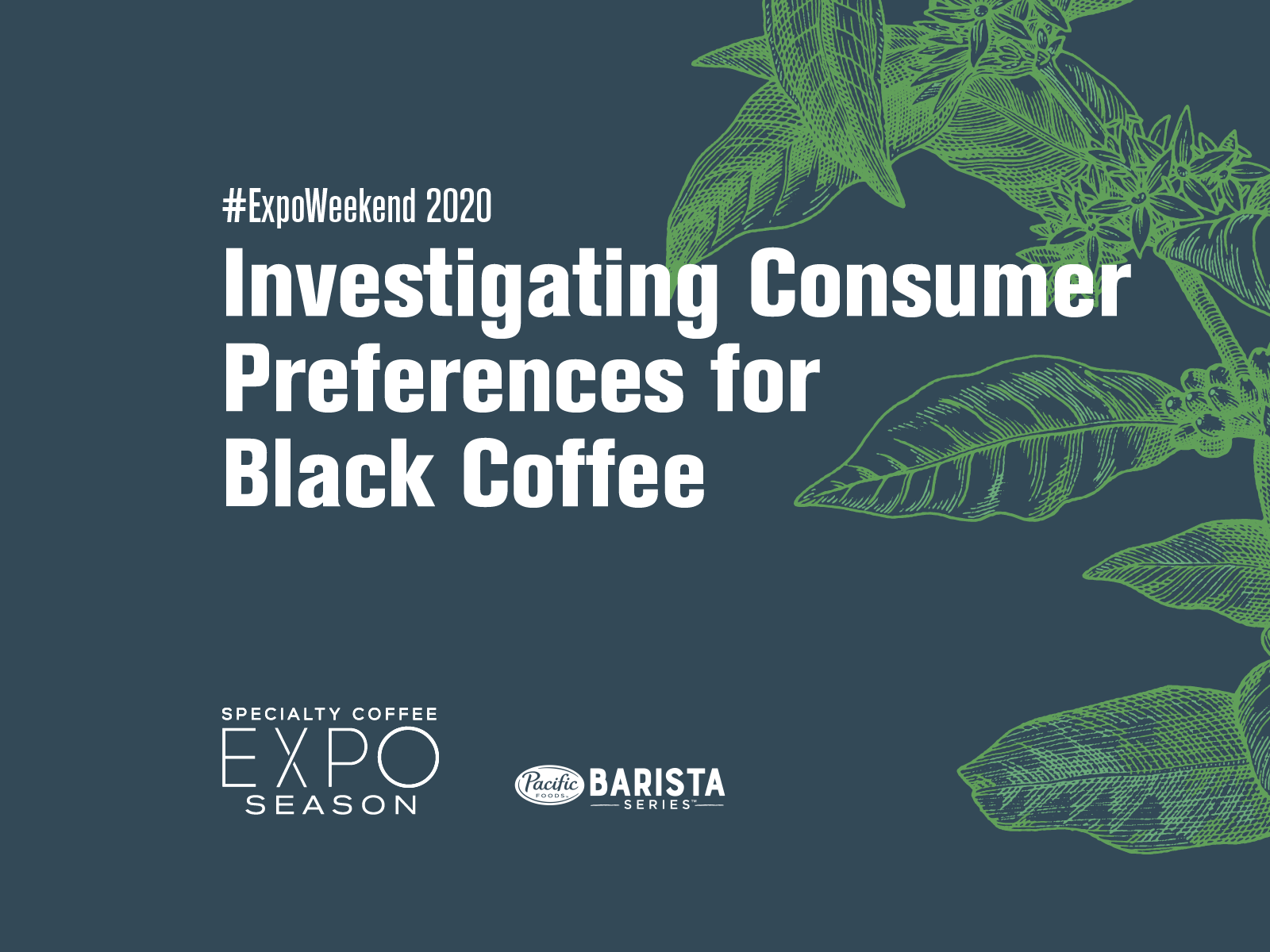 Investigating Consumer Preferences for Black Coffee | Expo Weekend 2020