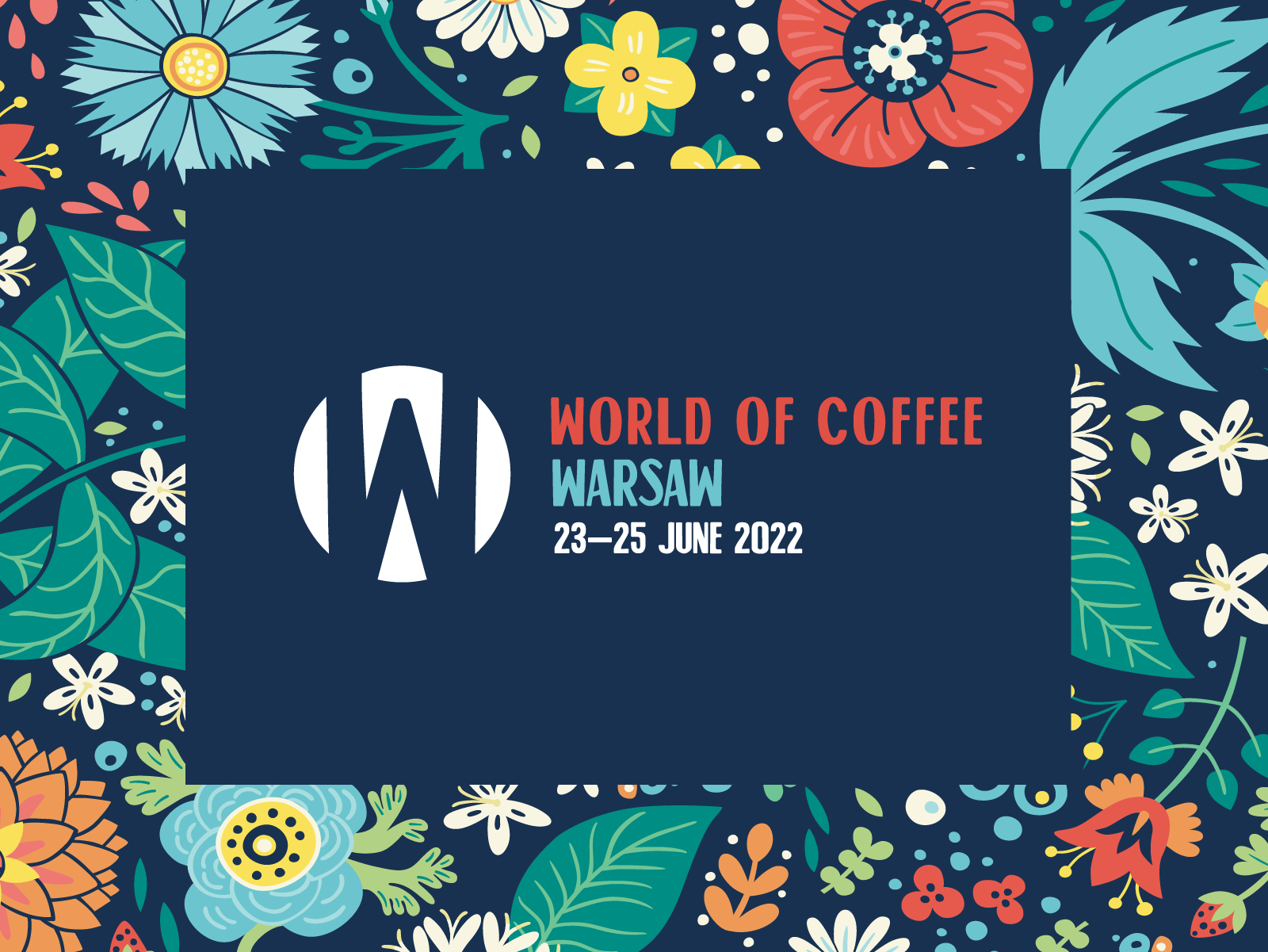 World of Coffee is Back and Heads to the City of Warsaw, in June 2022