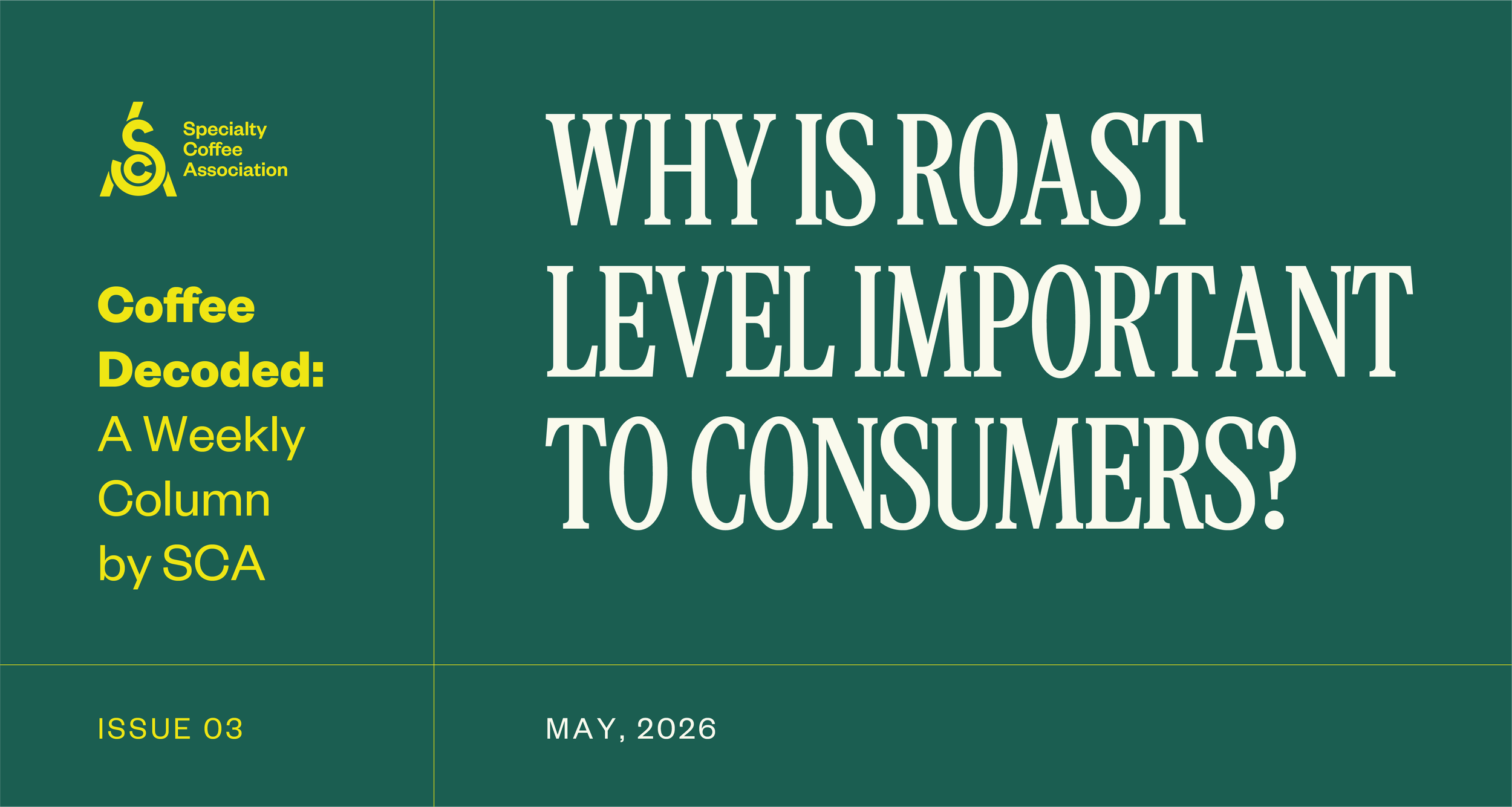 Coffee Decoded: Why is Roast Level so Important to Consumers?