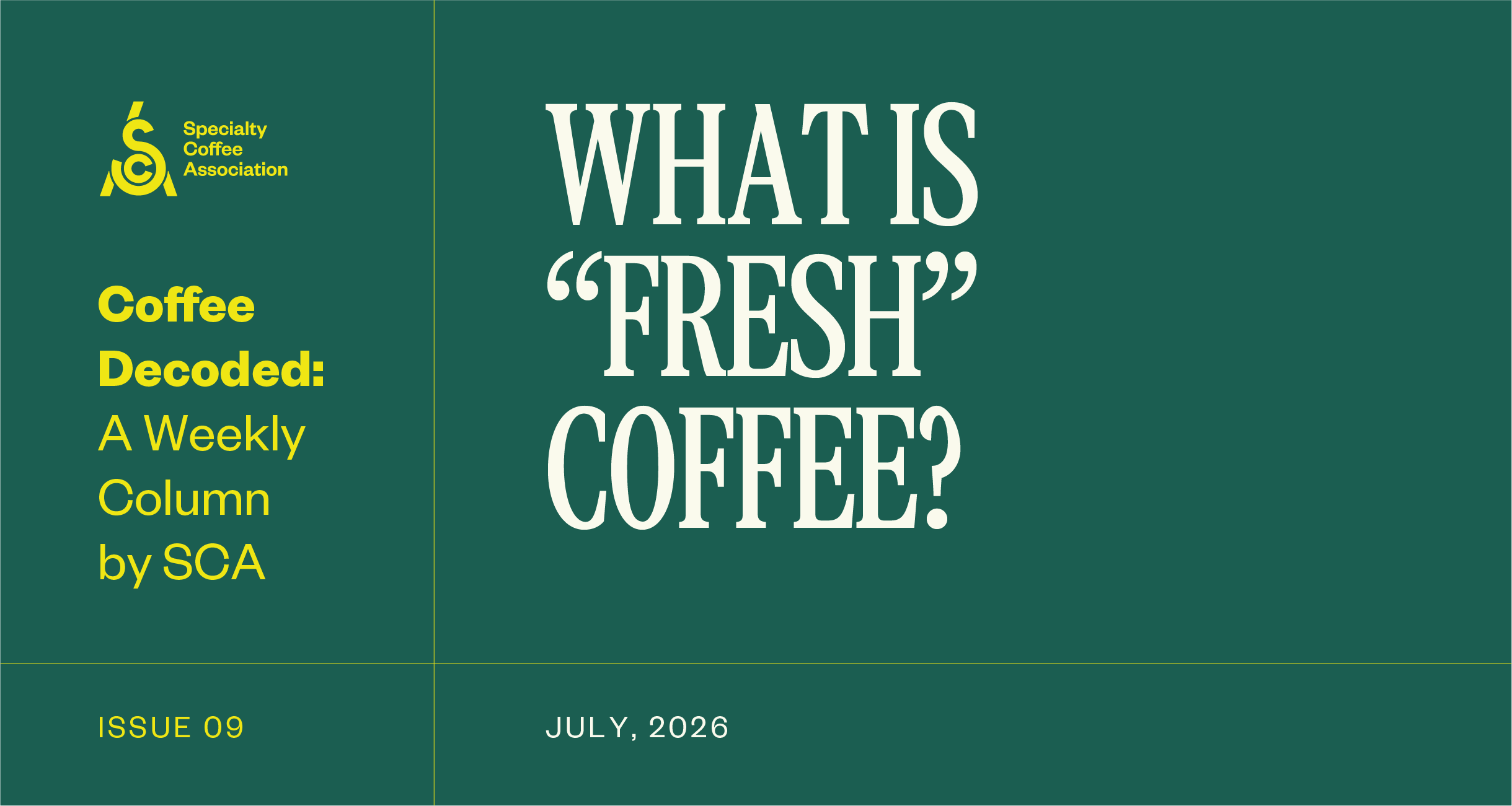 Coffee Decoded: What is “fresh” coffee?