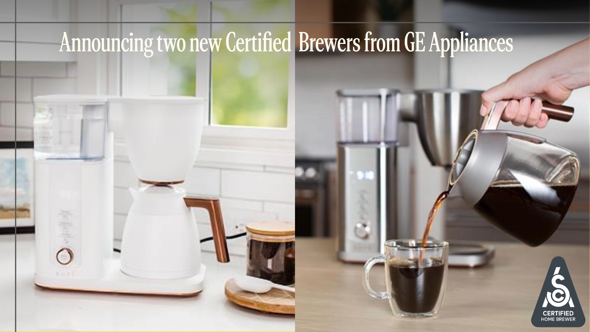 Two GE CAFÉ™ Coffee Makers Added to the SCA Certified Home Brewers List