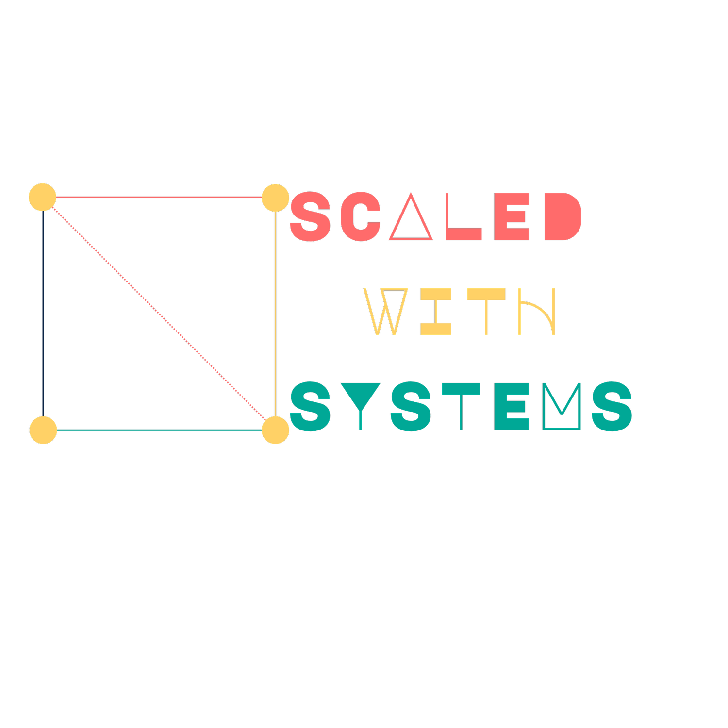 Scaled With Systems
