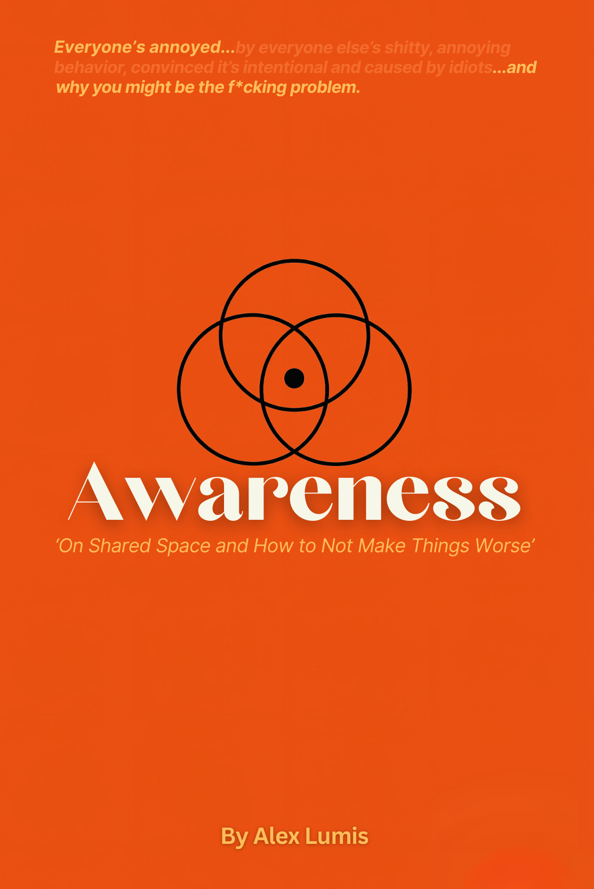 Awareness: On shared Space and How to Not Make Things Worse