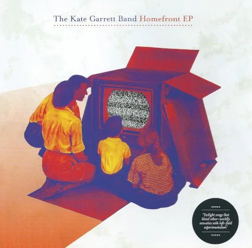 The Kate Garrett Band - Homefront EP released on Beard Records