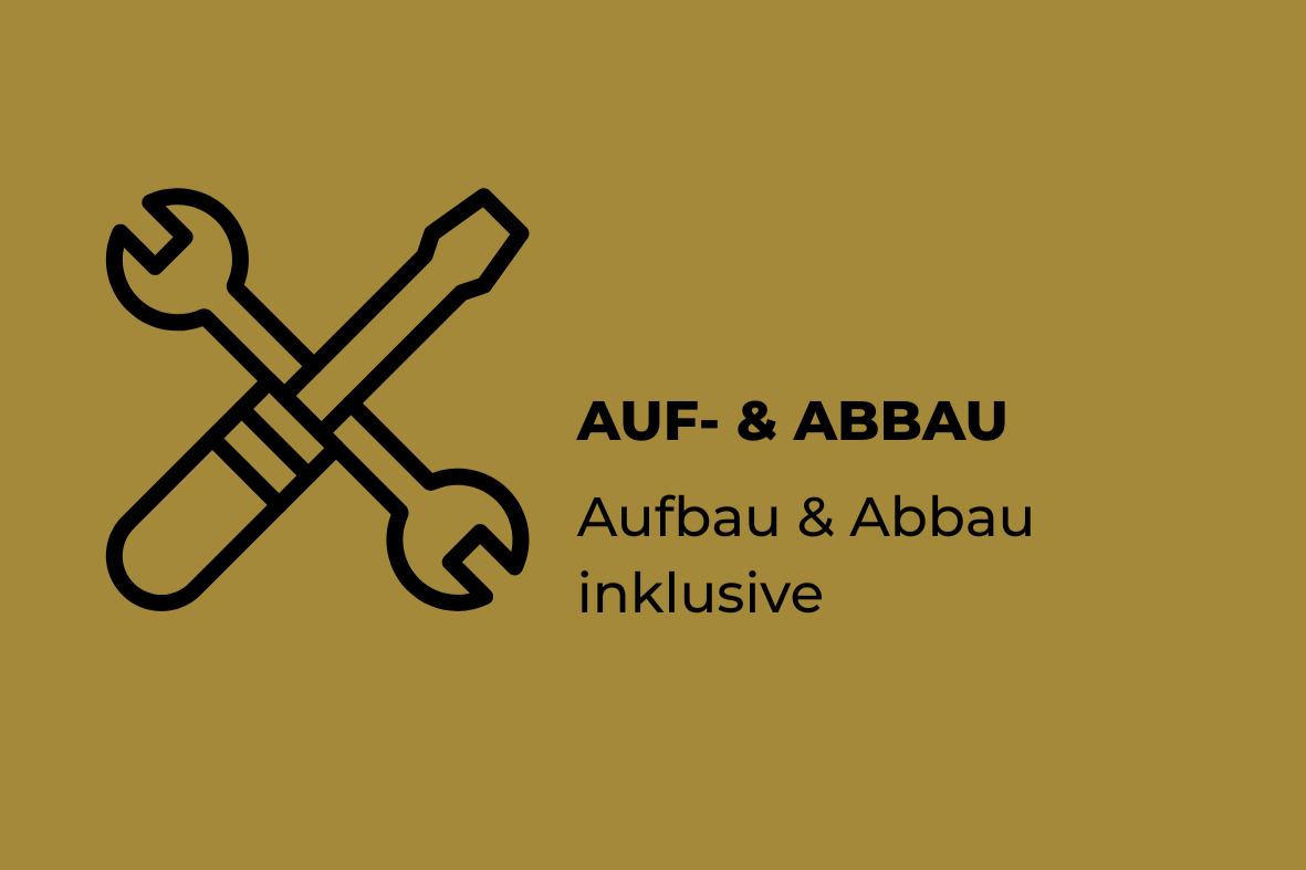 Symbol mit Schraubenschlüssel und Schraubenzieher, Text: "AUF- & ABBAU Aufbau & Abbau inklusive" auf braunem Hintergrund.