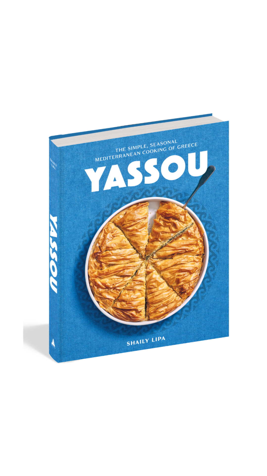 Yassou: The Simple, Seasonal Mediterranean Cooking of Greece