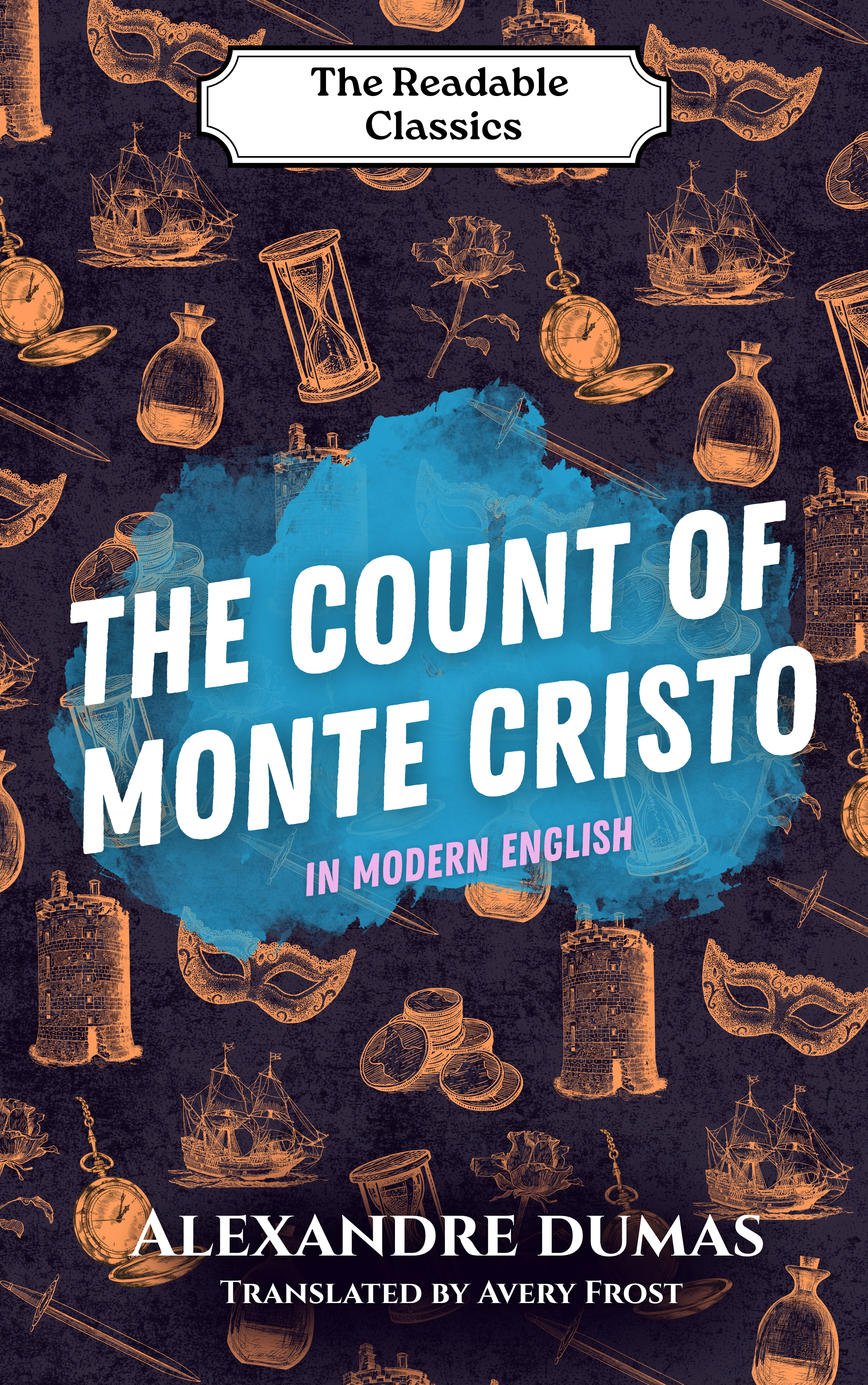 The Count of Monte Cristo: In Modern English