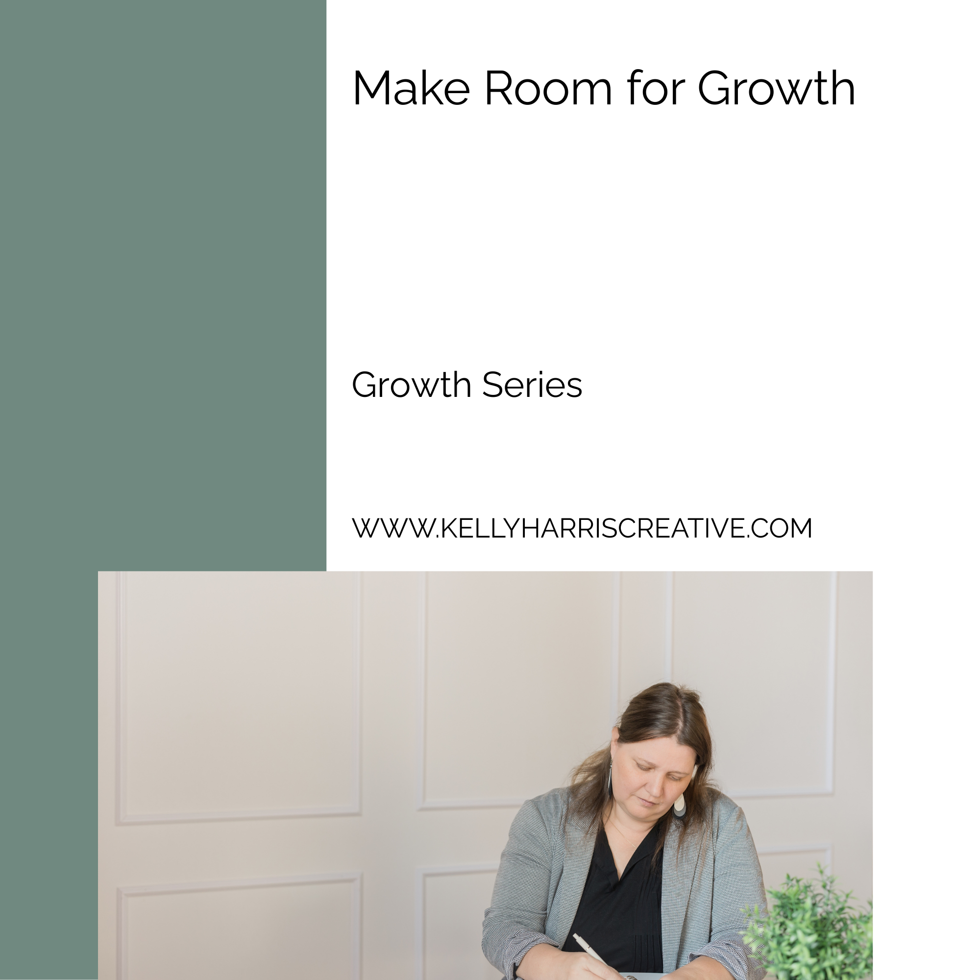 Make Room for Growth