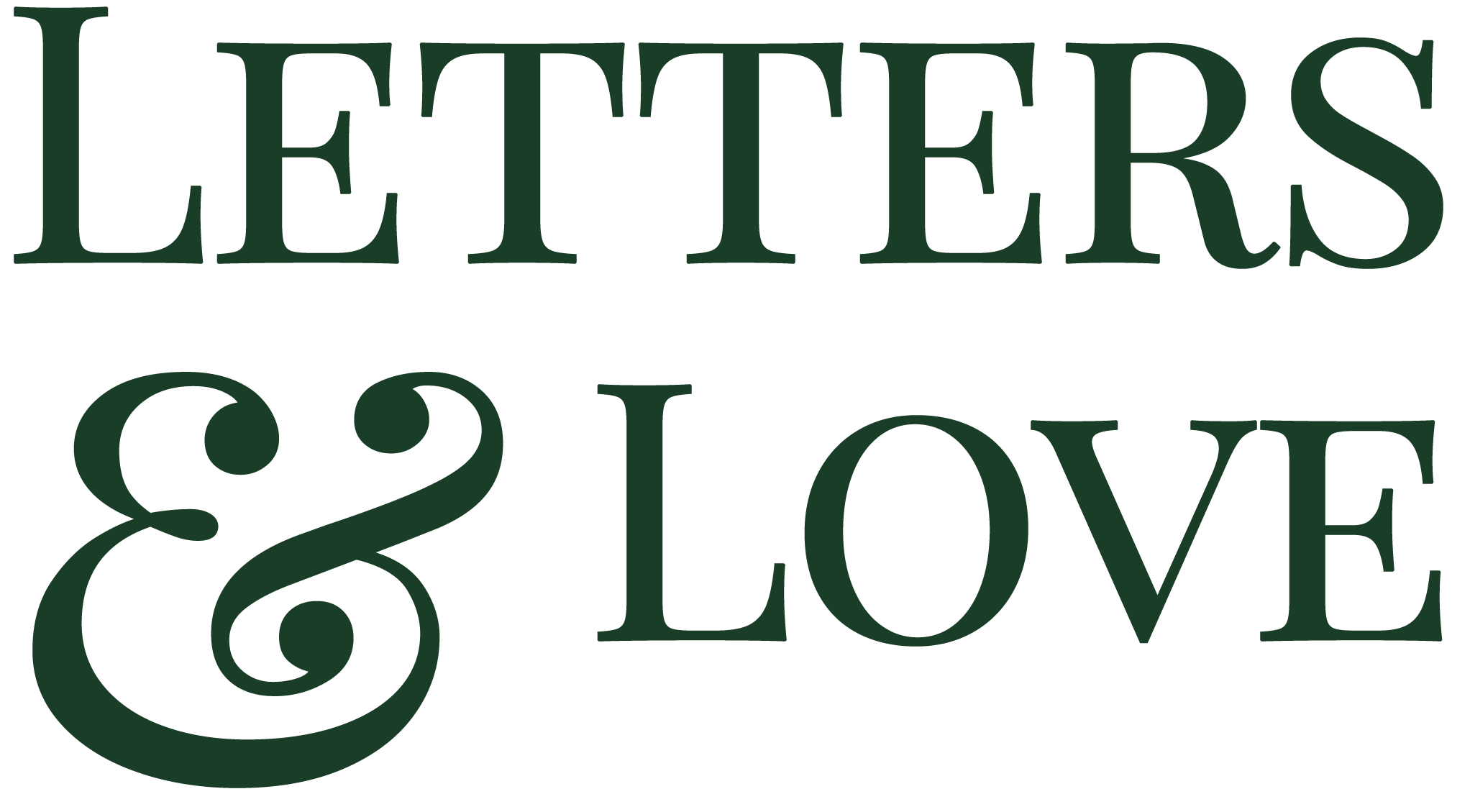 Company logo a graphic with the words "Letters & Love" arranged vertically in dark green classic, elegant font. The and is an ampersand.