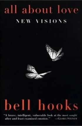 All About Love by Bell Hooks 