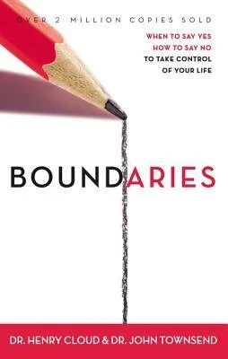 Boundaries by Henry Cloud and John Townsend