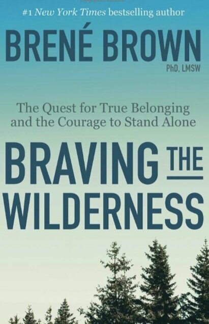 Braving the Wilderness by Brené Brown 