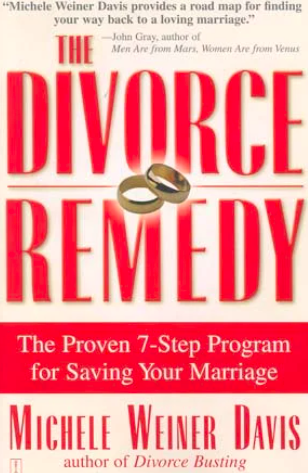 The Divorce Remedy By Michele Weiner Davis