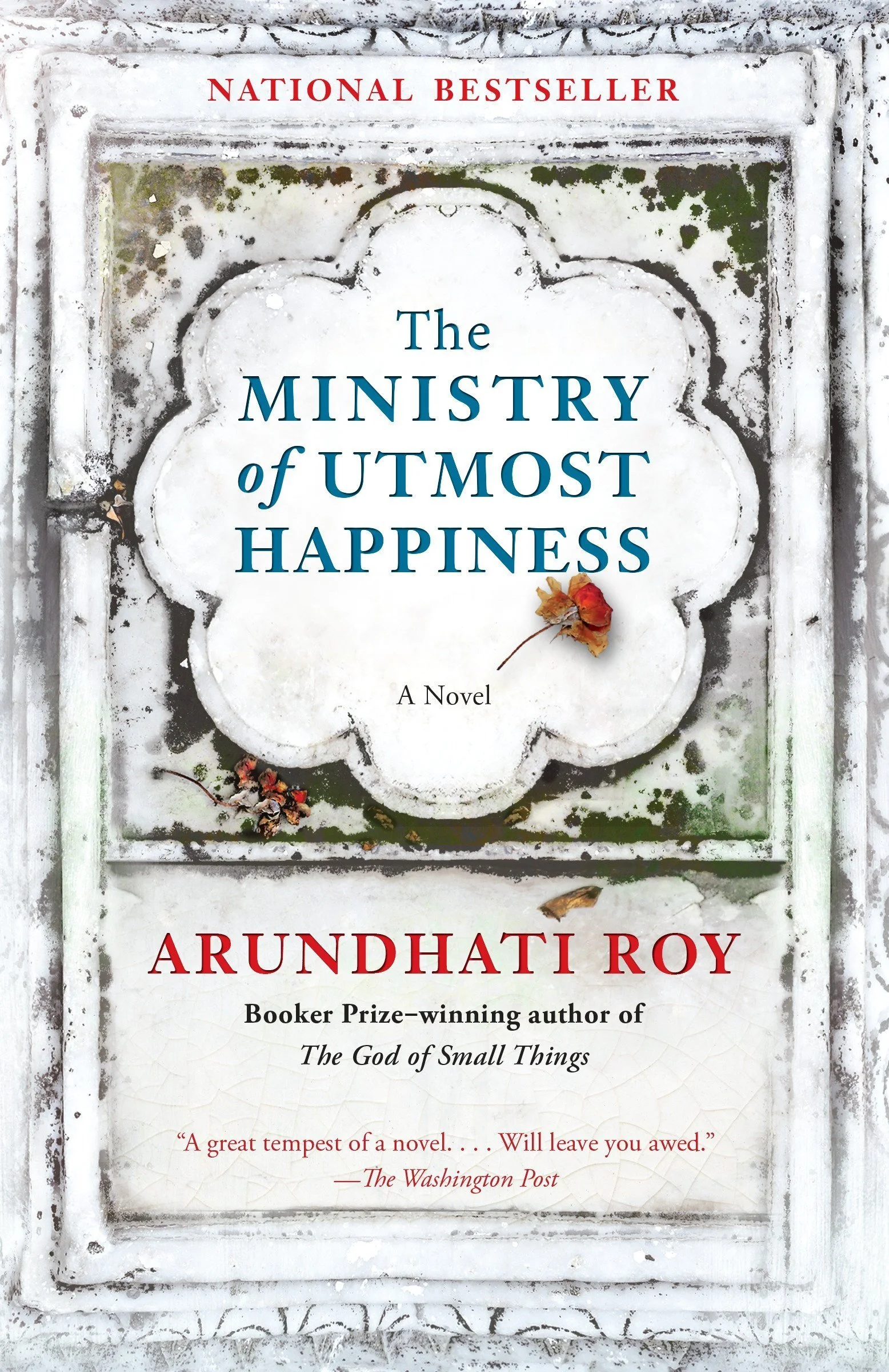 The Ministry of Utmost Happiness by Arundhati Roy 