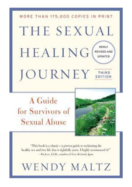 The Sexual Healing Journey By Wendy Maltz
