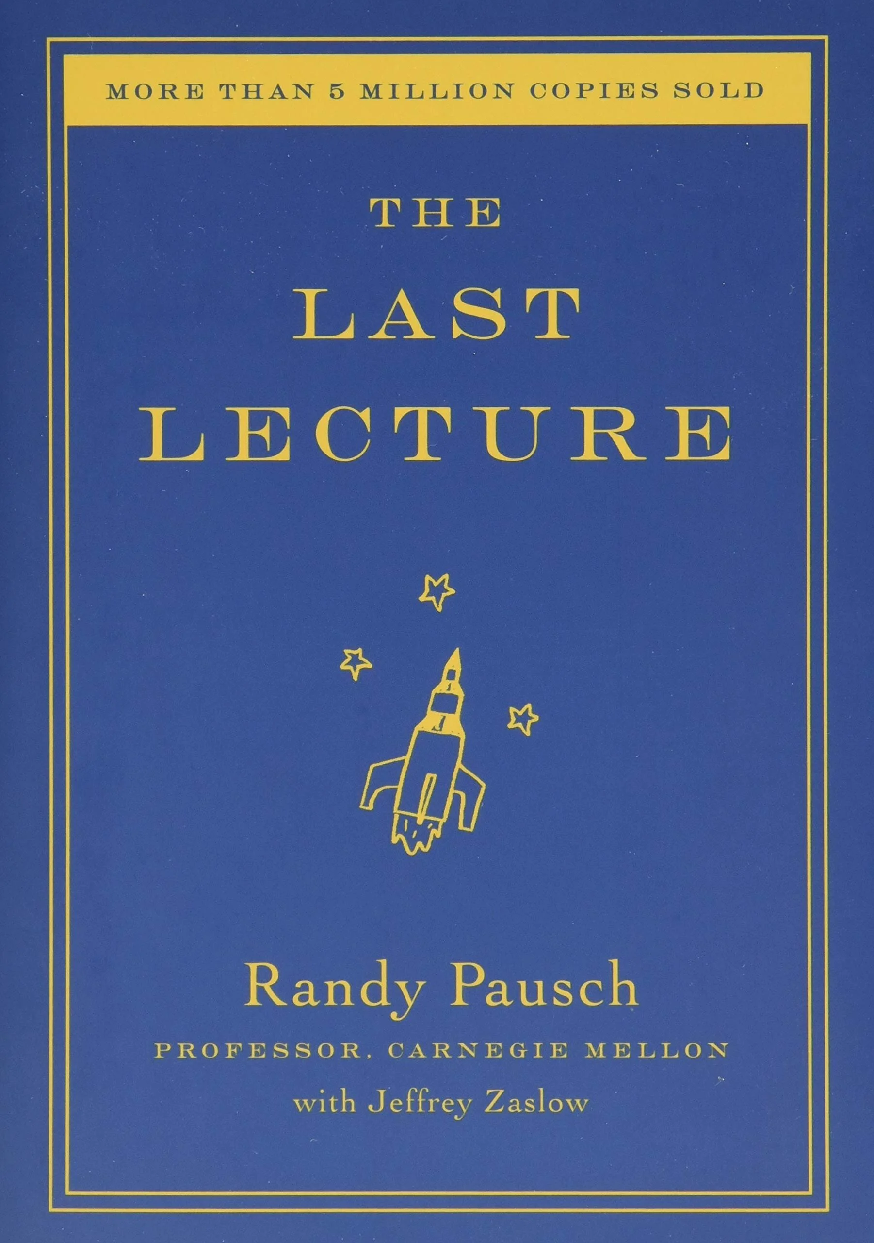 The Last Lecture By Randy Pausch