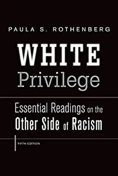 White Privilege By Paula Rothenberg