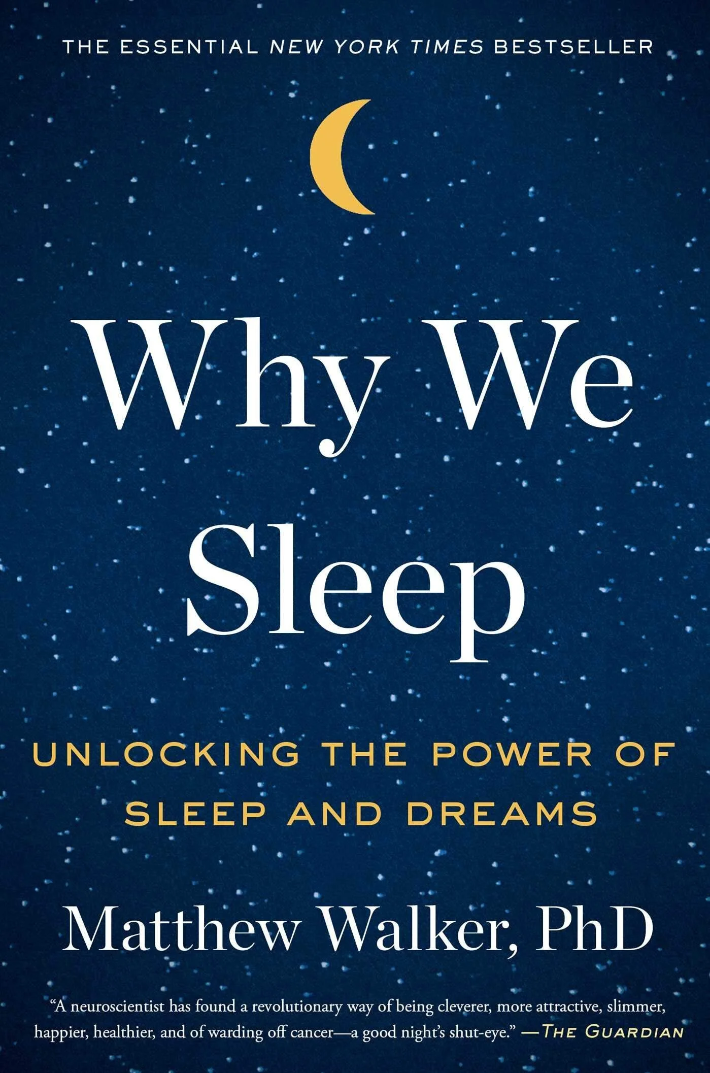 Why We Sleep By Mathew Walker