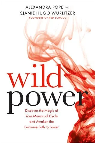 Wild Power By Sjanie Hugo Wurlitzer & Alexandra Pope