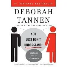You Just Don't Understand By Deborah Tannen