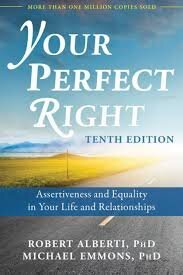 Your Perfect Right By Robert Alberti & Michael Emmons