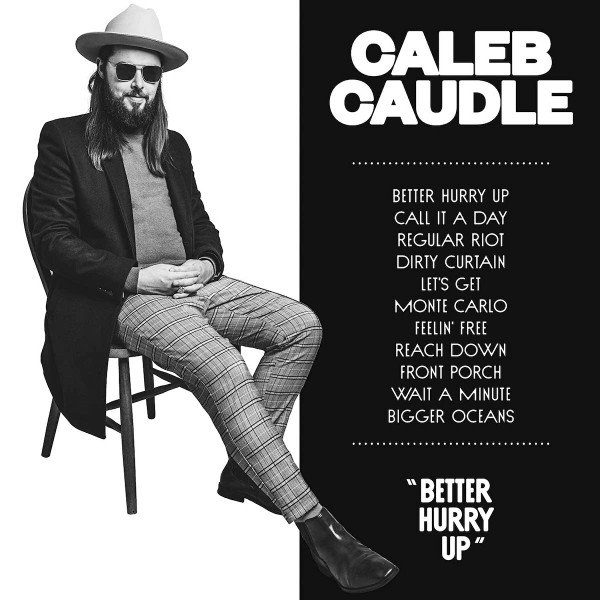 Caleb Caudle - Better Hurry Up 2020.jpg