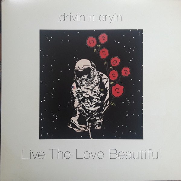 Drivin N Cryin - Live The Love Beautiful 2019.jpg