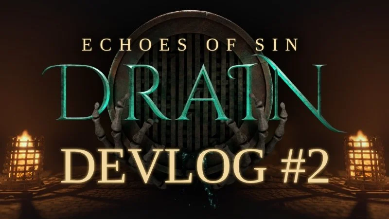 DRAIN Devlog #2: Cambios