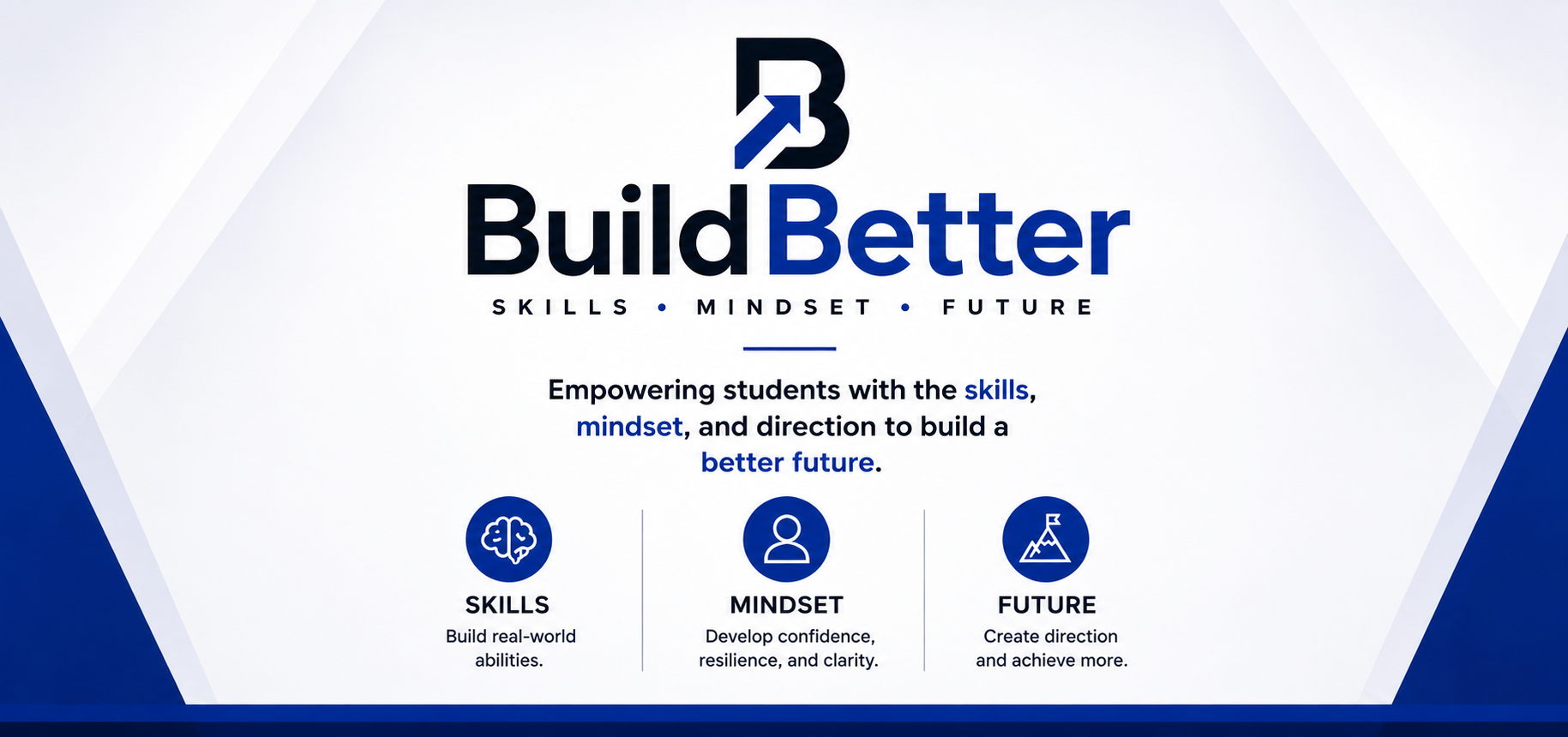 BuildBetter student membership banner with logo, blueprint arrow symbol, and focus areas for skills, mindset, and future planning.