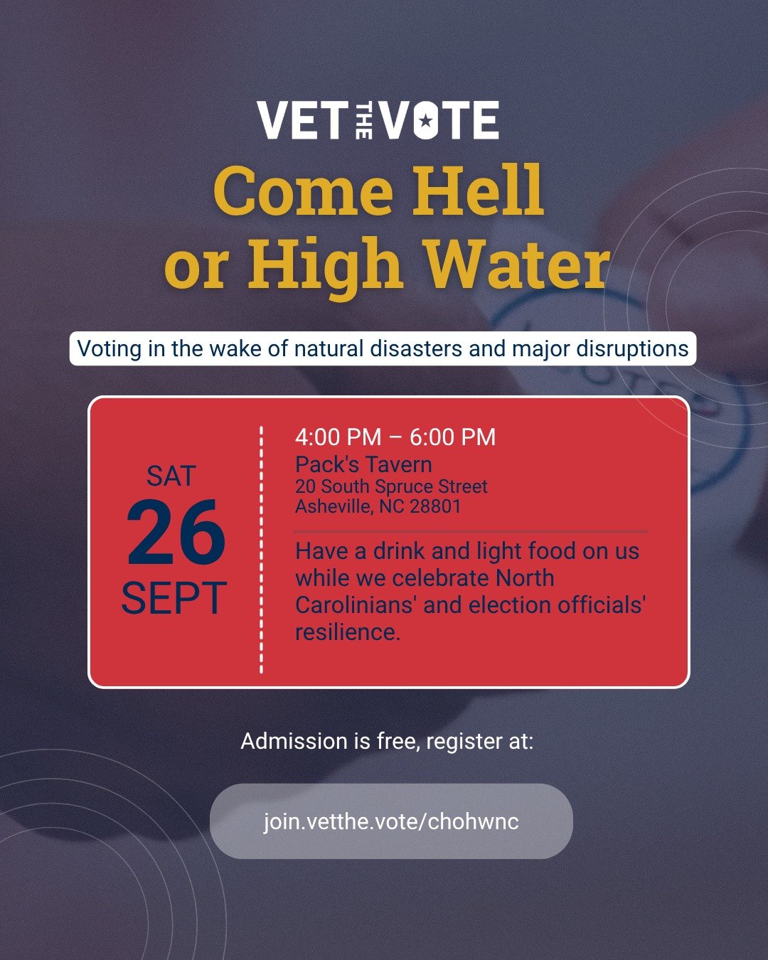 Join us for Come Hell of High Water Asheville as we celebrate North Carolinians &amp; election officials who kept elections running in the aftermath of Hurricane Helene. 

📆 Saturday, September 26th
🕓 4:00-6:00 pm ET
🍽️ Light food &amp; beverages 