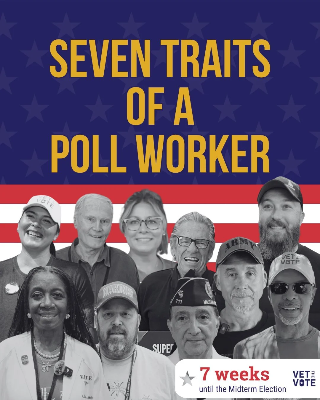 7 weeks until Election Day! This week's countdown is highlighting the 7 traits of a poll worker: S.E.R.V.I.C.E.

Sound familiar? It's the same traits veterans &amp; military families already live by! That's part of what makes them perfect matches for