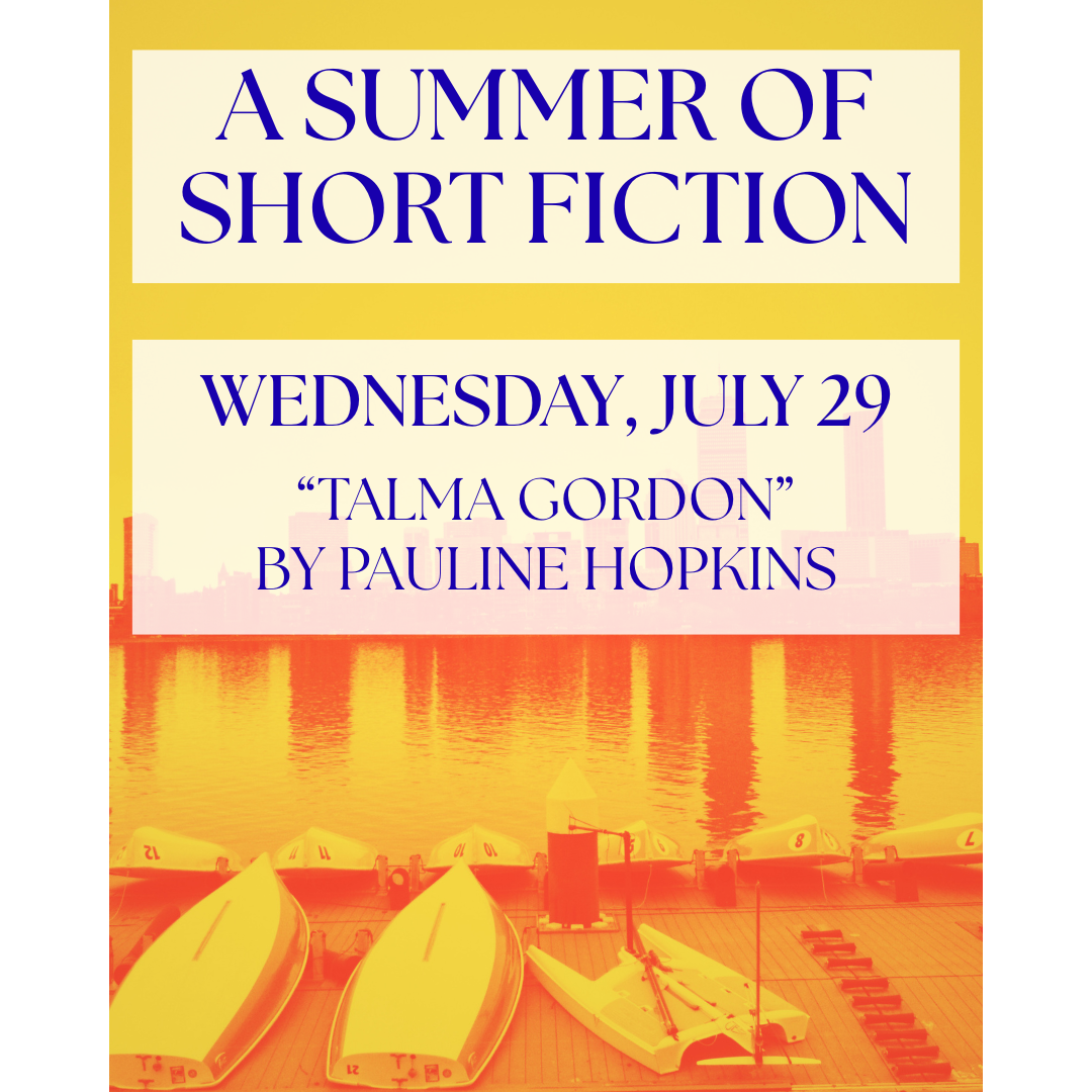 Wednesday, July 29: “Talma Gordon” (1900) by Pauline Hopkins