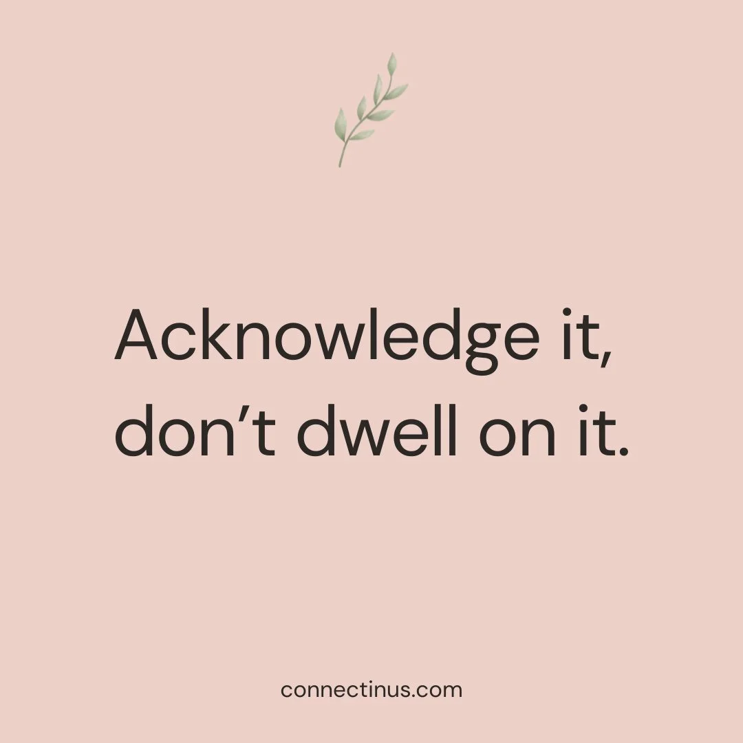 Acknowledge it. Don&rsquo;t dwell on it.⁠
⁠
It&rsquo;s the rule I keep coming back to when something&rsquo;s hard for my kids &mdash; a change, a loss, a big feeling. You can name it without making it the whole story. &ldquo;That was hard, huh? I&rsq