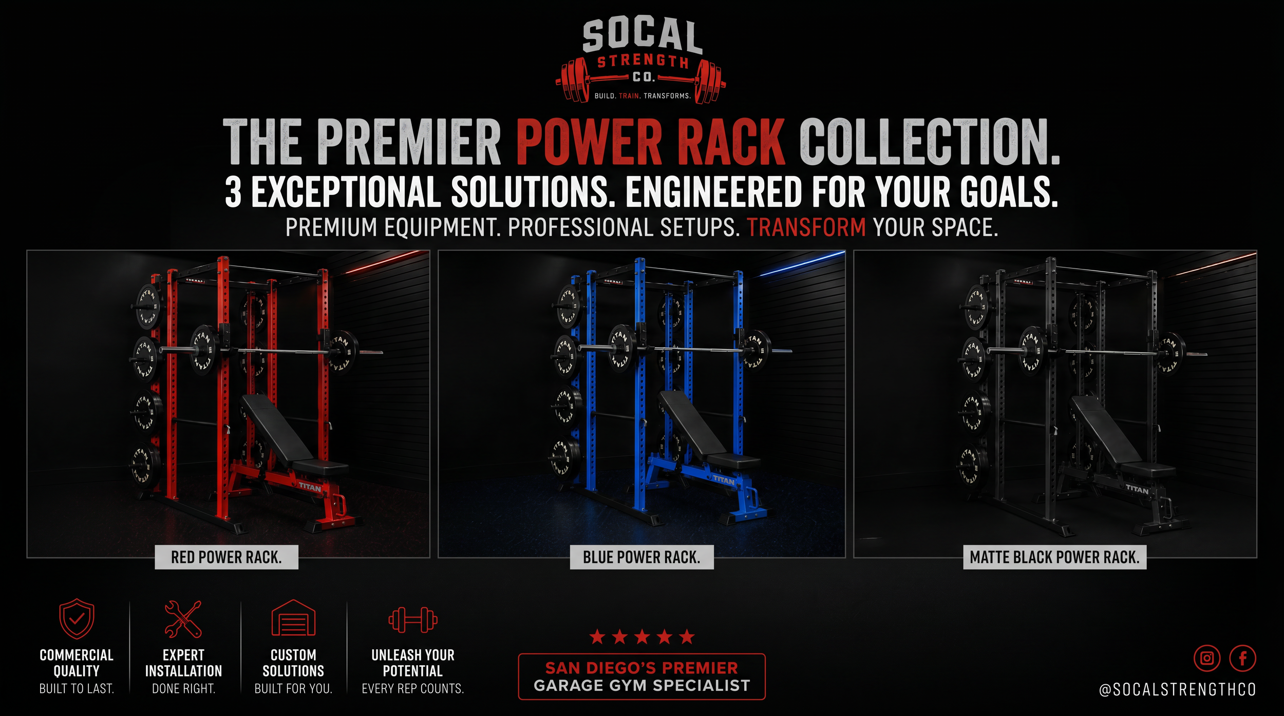Advertisement for SoCal Strength Co. featuring three power racks in red, blue, and black colors with weightlifting equipment. The text highlights the premium quality and professional setup of the equipment.