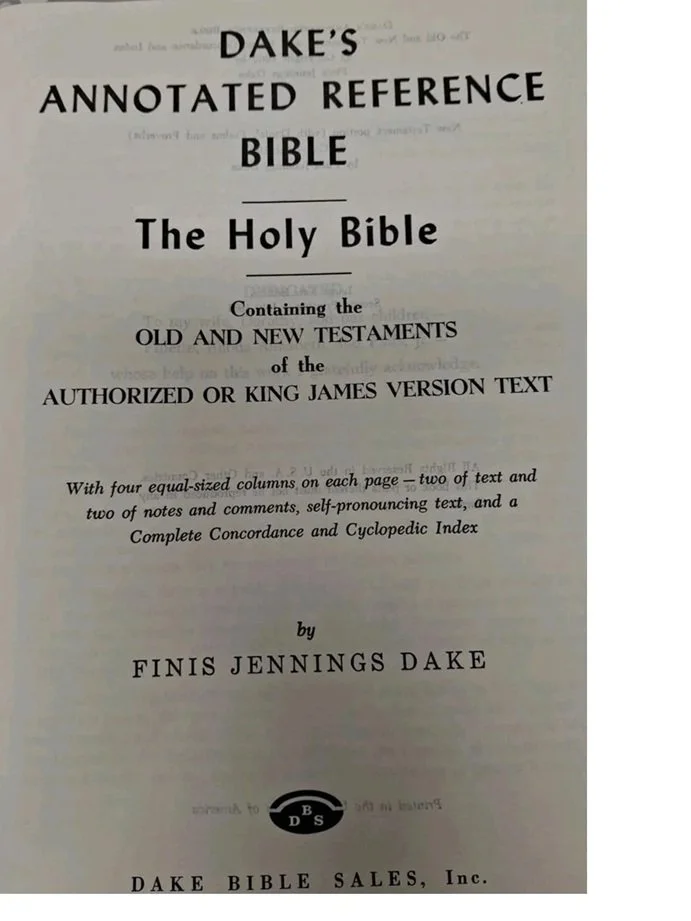 Title page of a book titled "Dake's Annotated Reference Bible" by Finis Jennings Dake, containing the Old and New Testaments of the King James Version, with notes, comments, and indexes.